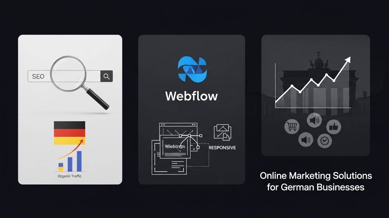 SEO, Webflow & Online Advertising for German Businesses
